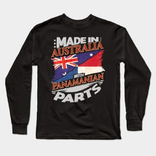 Made In Australia With Panamanian Parts - Gift for Panamanian From Panama Long Sleeve T-Shirt